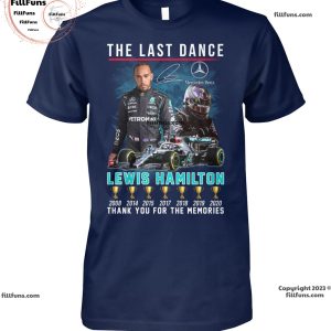 The Last Dance Lewis Hamilton Thank You For The Memories T-Shirt