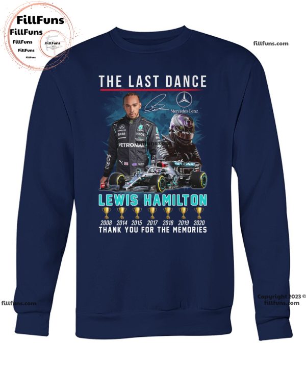 The Last Dance Lewis Hamilton Thank You For The Memories T-Shirt