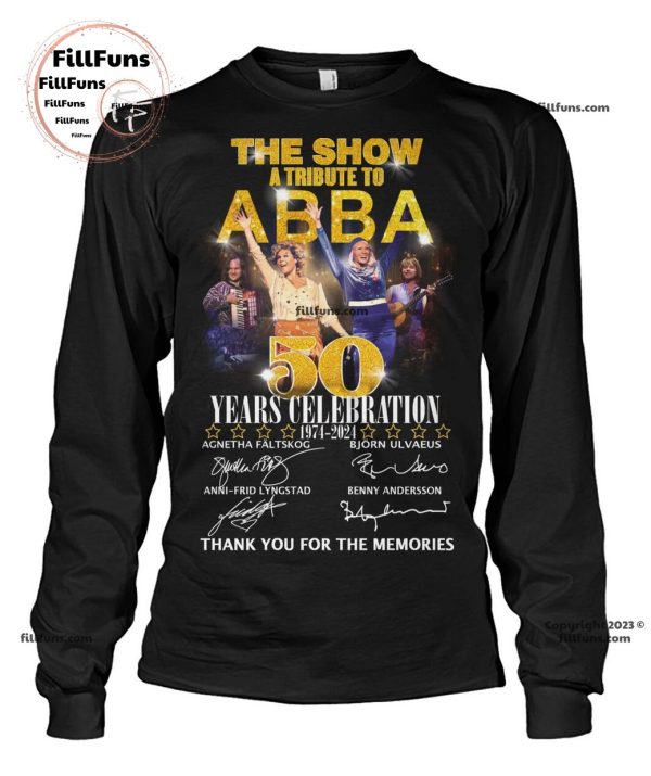 The Show A Tribute To ABBA 50 Years Celebration 1974-2024 Thank You For The Memories T-Shirt