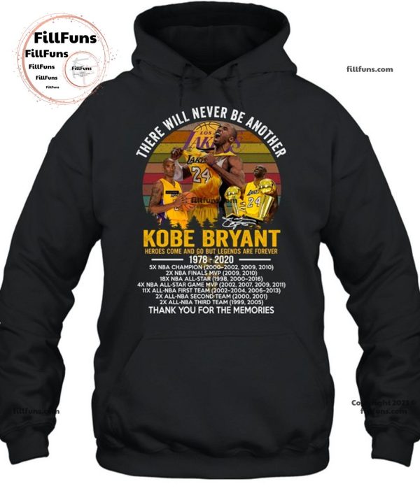 There Will Never Be Another Kobe Bryant Heroes Come And Go But Legends Are Forever 1970 – 2020 Thank You For The Memories T-Shirt