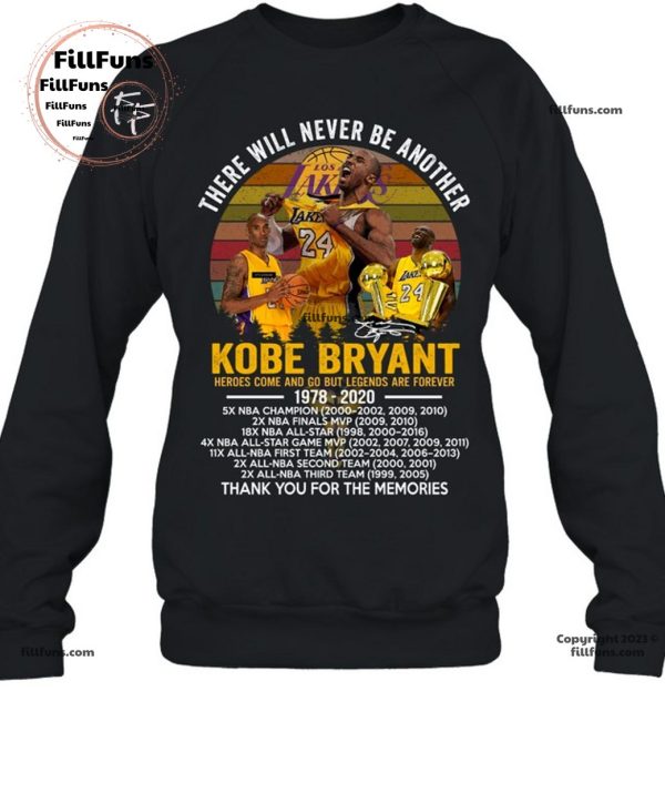 There Will Never Be Another Kobe Bryant Heroes Come And Go But Legends Are Forever 1970 – 2020 Thank You For The Memories T-Shirt