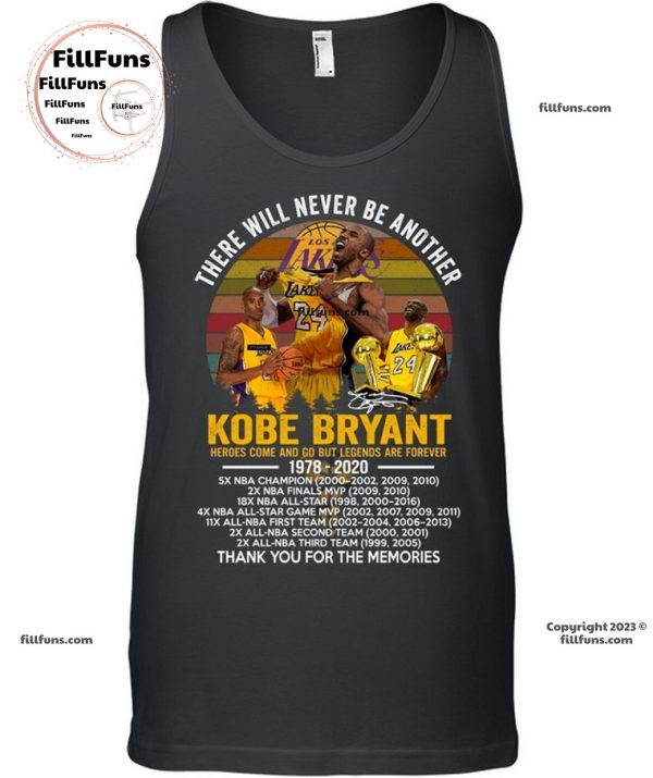 There Will Never Be Another Kobe Bryant Heroes Come And Go But Legends Are Forever 1970 – 2020 Thank You For The Memories T-Shirt