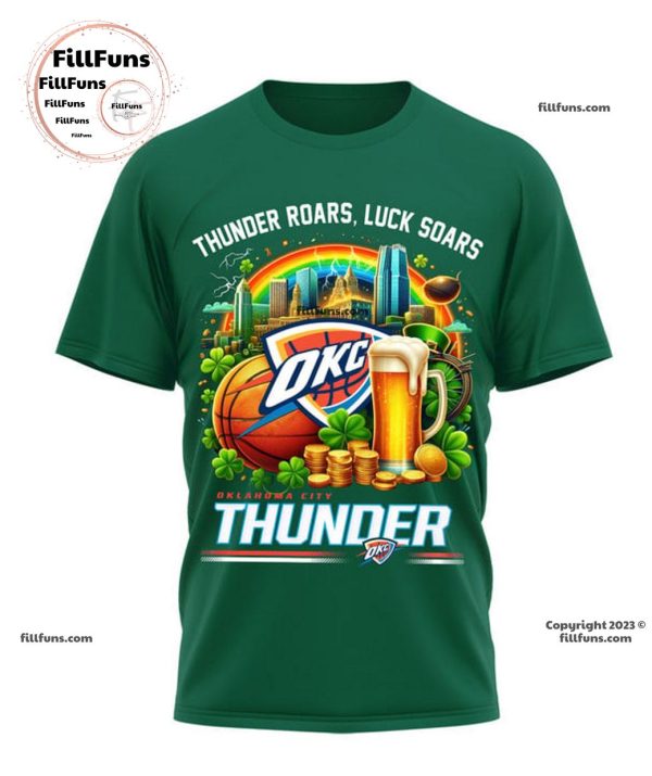 Thunder Roars Luck Soars Okalahoma City Thunder Happy St Patrick’s Day T-Shirt
