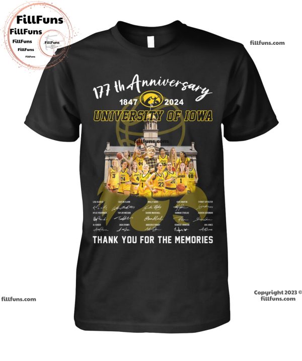 177Th Anniversary 1847-2024 University of Iowa Thank You For The Memories T-Shirt