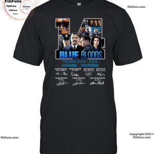 Blue Bloods 14 Years Of 2010-2024 13 Seasons 275 Episodes T-Shirt