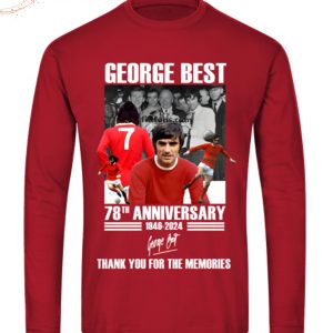 George Best 78th Anniversary 1946-2024 Thank You For The Memories T-Shirt