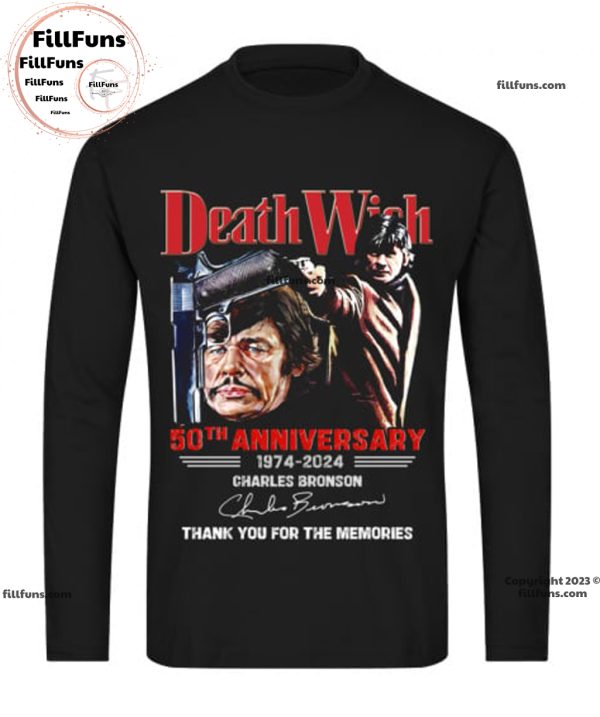 Death Wish 50th Anniversary 1974-2024 Charles Bronson Thank You For The Memories T-Shirt