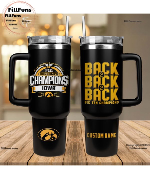 2024 Women’s Basketball B1G Tournament Champions Iowa Hawkeyes Tumbler 40oz