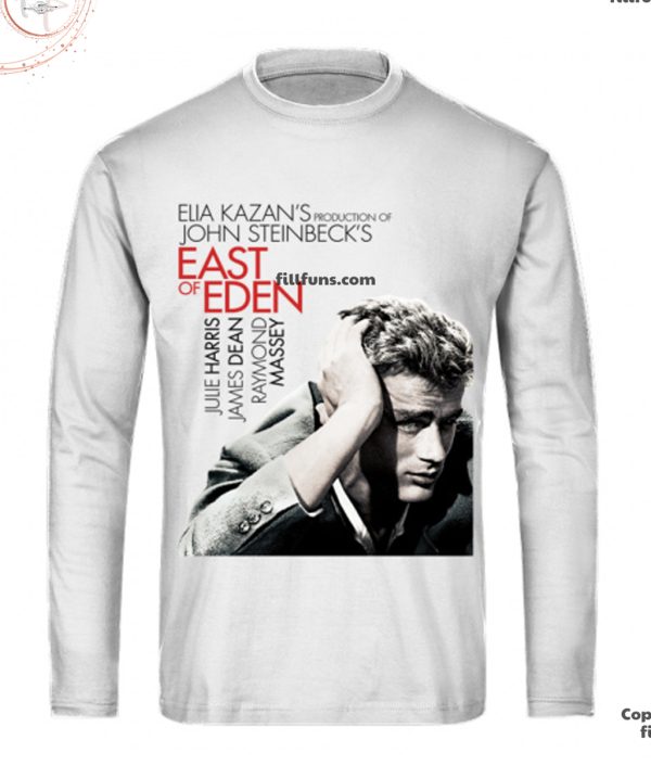 Elia Kazan’s Production Of John Steinbeck’S East Of Eden Julie Harris James Dean Raymond Massey T-Shirt