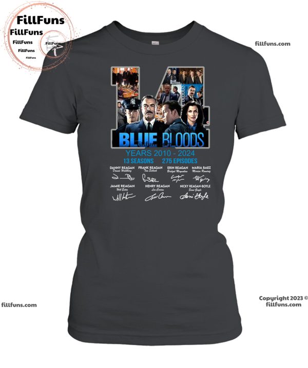 Blue Bloods 14 Years Of 2010-2024 13 Seasons 275 Episodes T-Shirt