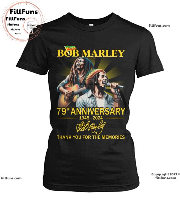 Bob Marley 79TH Anniversary 1945-2024 Thank You For The Memories T-Shirt