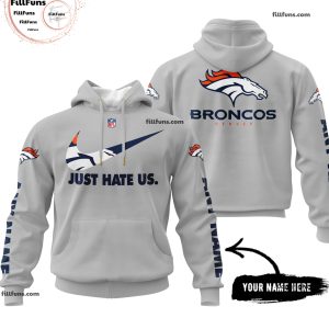 Custom Name NFL Denver Broncos Just Hate Us Grey Hoodie