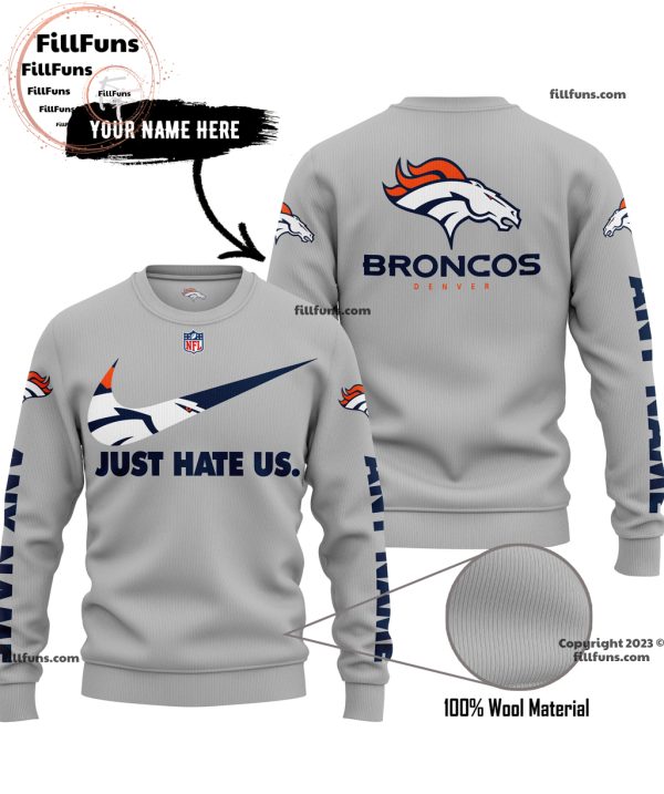 Custom Name NFL Denver Broncos Just Hate Us Grey Hoodie