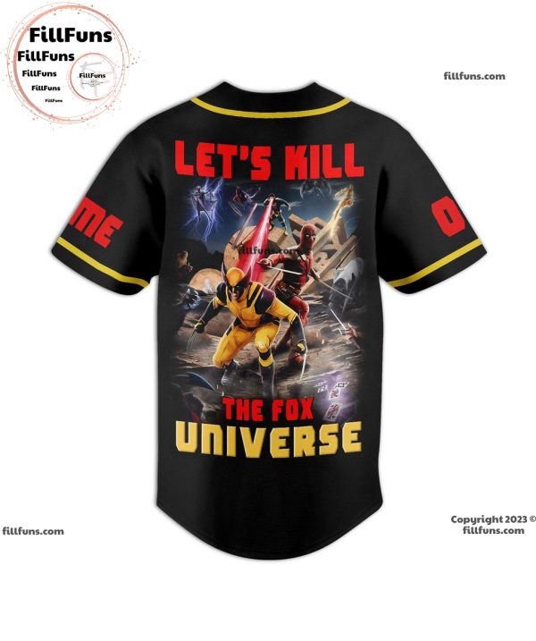 Deadpool And Wolverine Let’s Kill The Fox Universe Persionalized Baseball Jersey