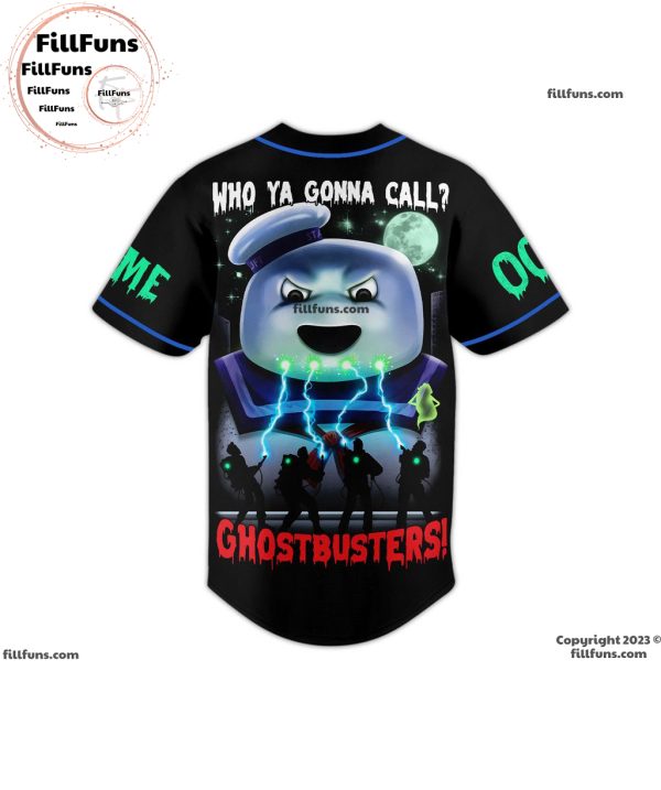 Ghostbusters Who Ya Gonna Call_ Baseball Jersey