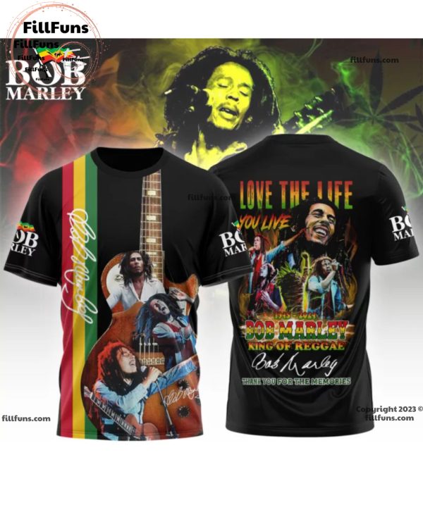 Love The Life You Live 194-2024 Bob Marley King Of Reggae Thank You For The Memories T-Shirt