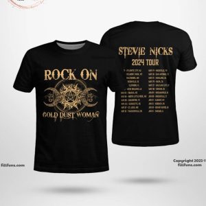 Stevie Nicks 2024 Tour Rock On Gold Dust Woman 3D T-Shirt
