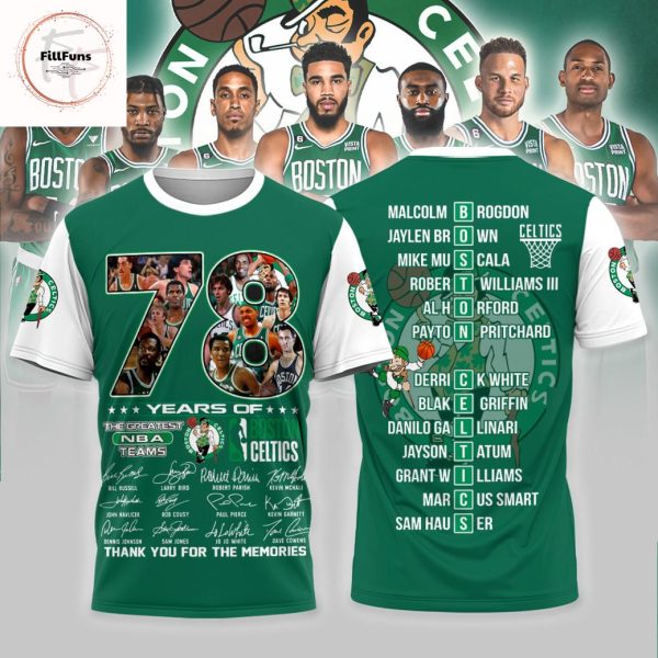 78 Years Of The Greatest Nba Teams Boston Celtics Thank For The Memories 3D T-Shirt
