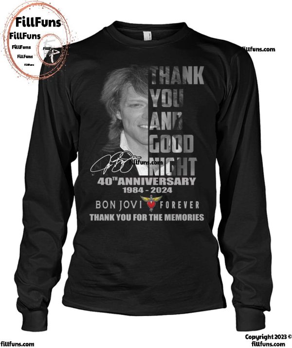 Thank You And Good Night 40th Anniverary 1984 – 2024 Bon Jovi Forever Thank You  For The Memories T-Shirt
