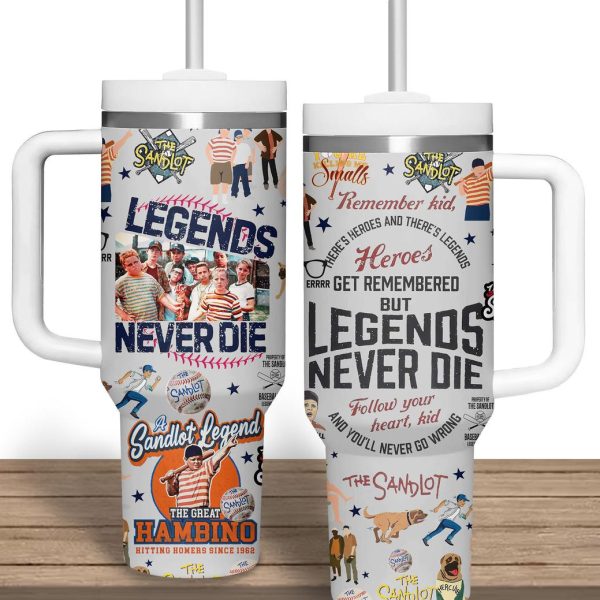The Sandlot Legends Never Die The Great Hambino Hitting Homers Since 1962 Stanley Tumbler 40oz