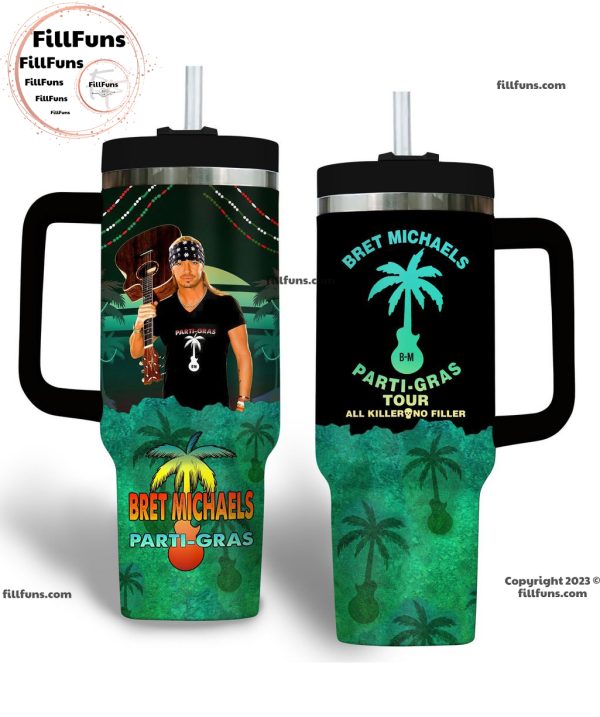 Bret Michaels Parti-Gras Tour All Killer No Filler Stanley Tumbler 40oz