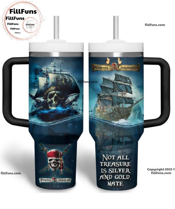 Disney Pirates Of The Caribbean Not All Treasure is Silver And Gold Stanley Tumbler 40oz