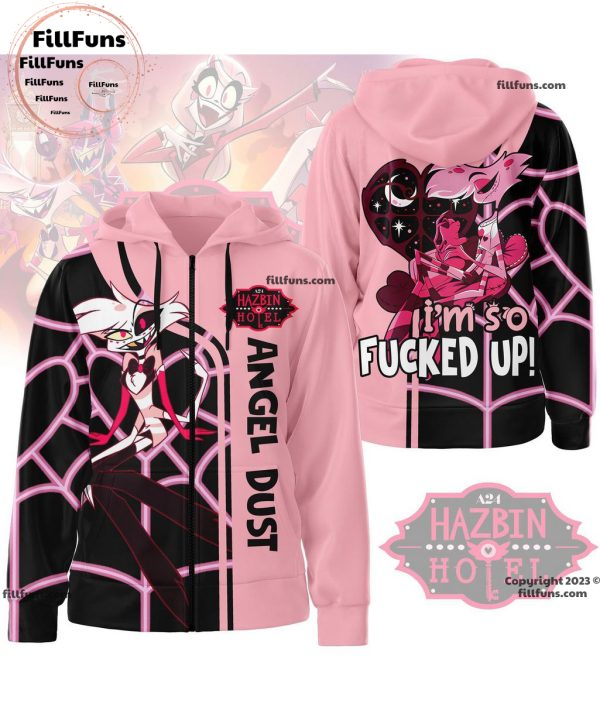 Hazbin Hotel Angel Dust I’m So Fucked Up Hoodie