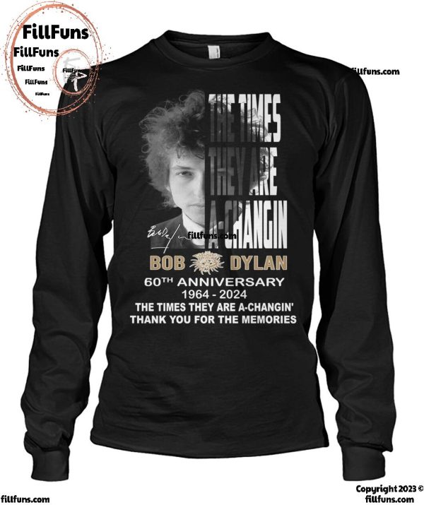 Bob Dylan 60th Anniversary 1964-2024 The Times They Are A-Changin Thank You For The Memories T-Shirt