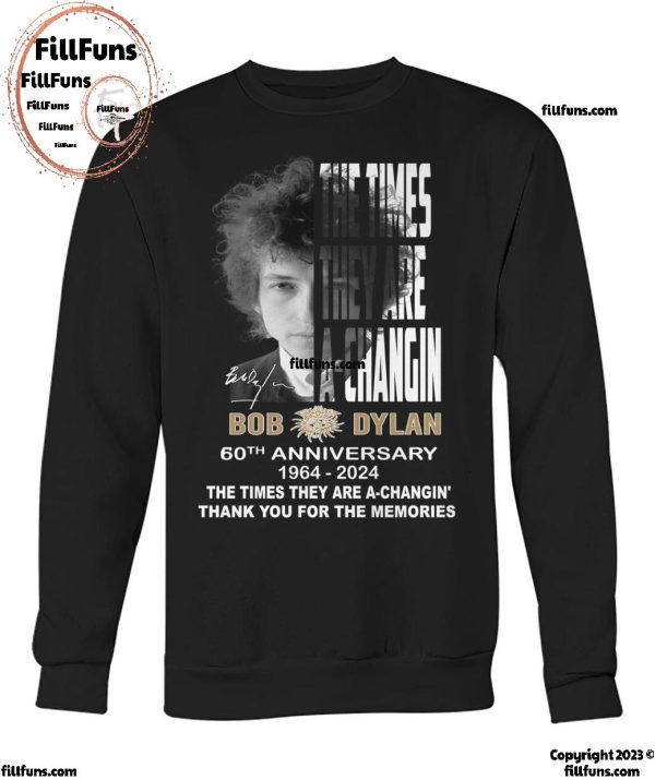 Bob Dylan 60th Anniversary 1964-2024 The Times They Are A-Changin Thank You For The Memories T-Shirt