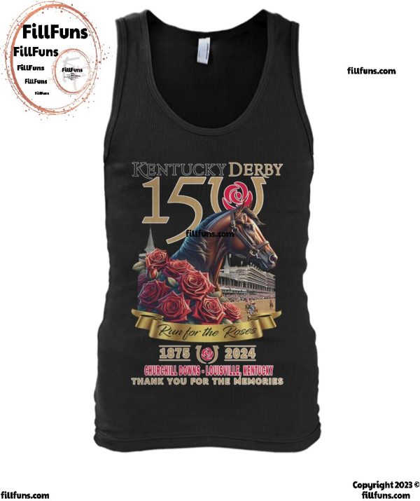 Kentucky Derby 150 Run For The Roses 1875-2024 Thank You For The Memories T-Shirt