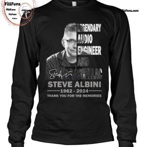 Legendary Audio Engineer And Shellac Steve Albini 1962-2024 Thank You For The Memories T-Shirt