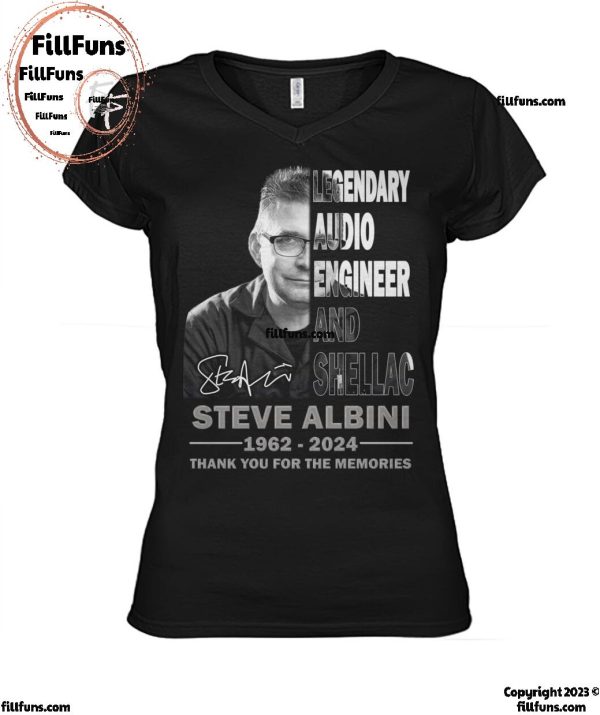 Legendary Audio Engineer And Shellac Steve Albini 1962-2024 Thank You For The Memories T-Shirt