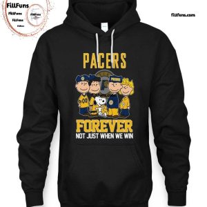 NBA Indiana Pacers Forever Not Just When We Win T-Shirt