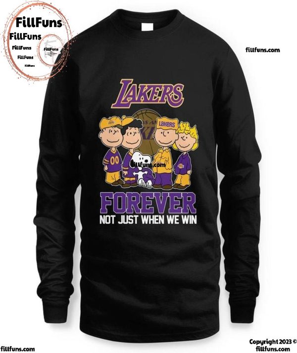 NBA Los Angeles Lakers Forever Not Just When We Win T-Shirt