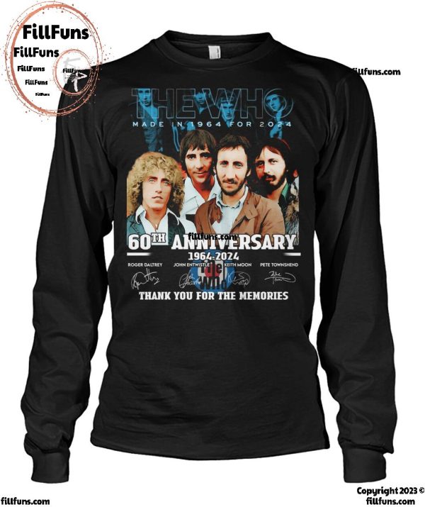 The Who Made In 1964 For 2024 60th Anniversary 1964-2024 Thank You For The Memories T-Shirt