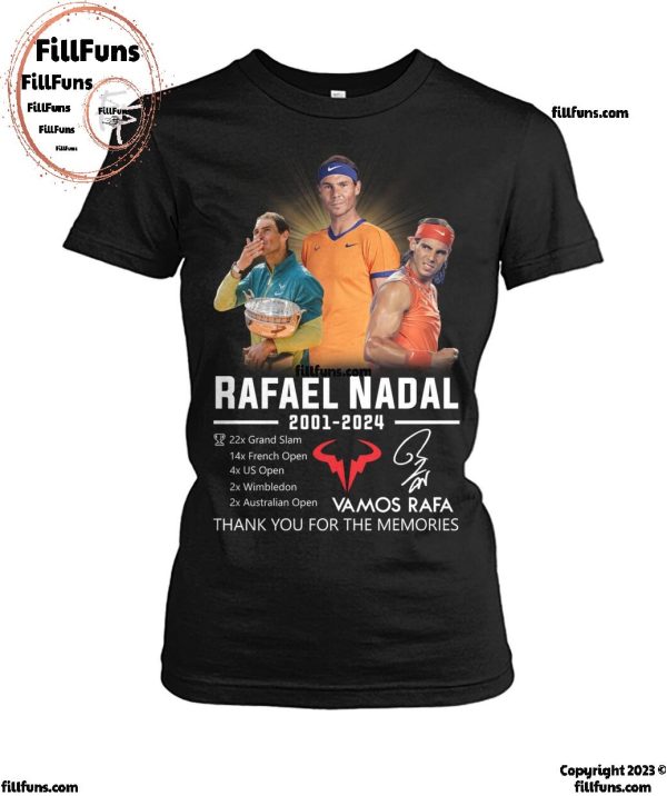 Fafael Nadal 2001-2024 Vamis Rafa Thank You For The Memories T-Shirt