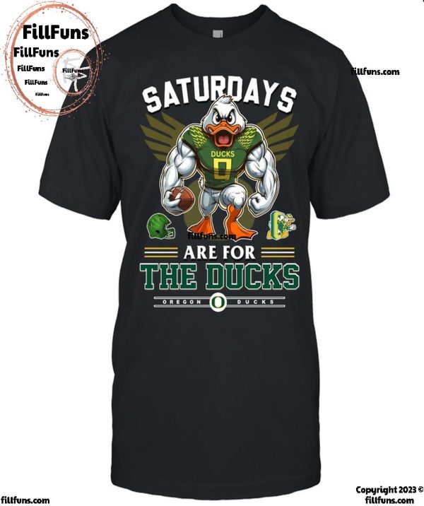 Saturdays Are For Oregon Ducks T-Shirt