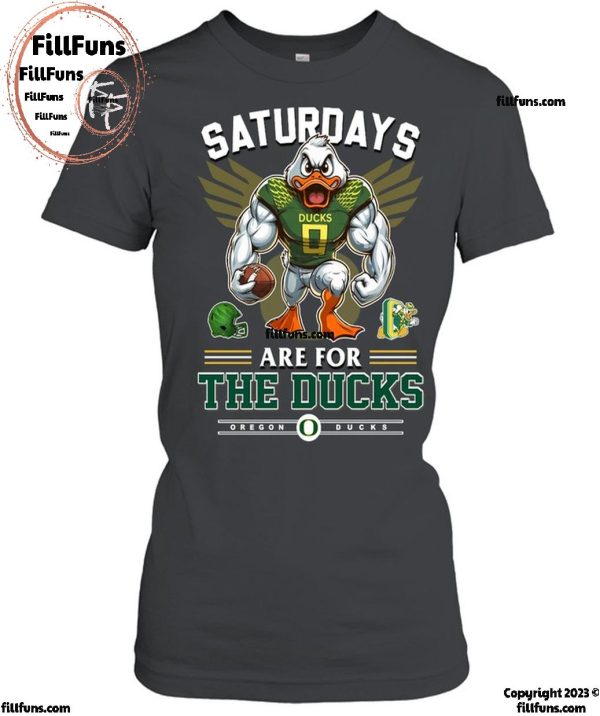 Saturdays Are For Oregon Ducks T-Shirt