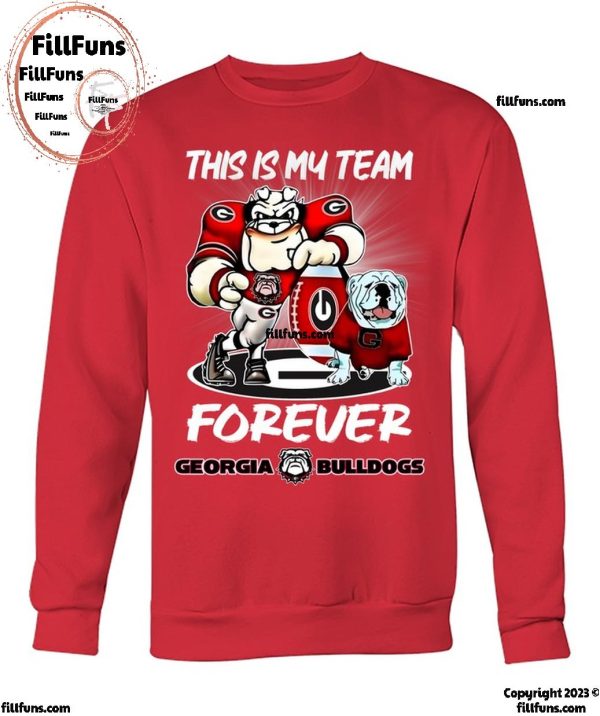 This Is My Team Forever Georgia Bulldogs T-Shirt