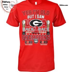 Yes I’m Old But I Saw Georgia Bulldogs Back To Back National Champions T-Shirt