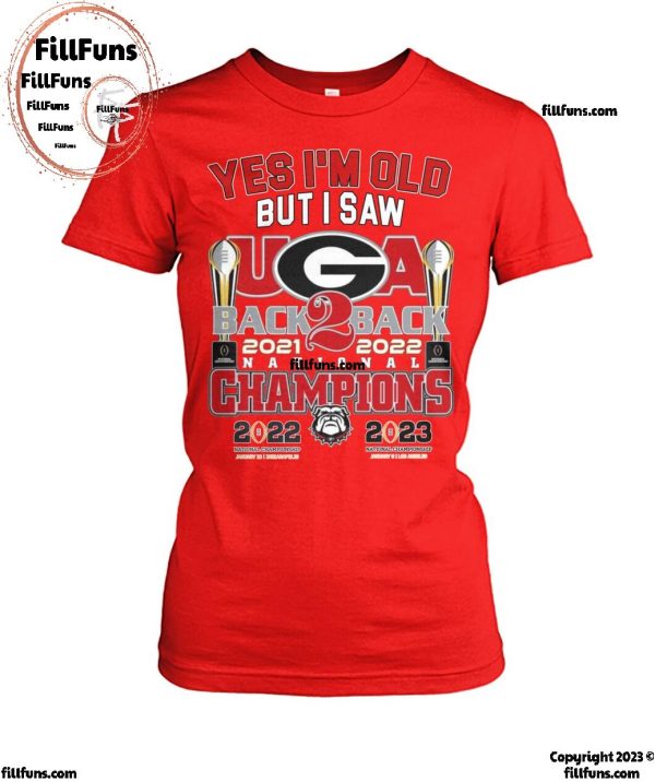 Yes I’m Old But I Saw Georgia Bulldogs Back To Back National Champions T-Shirt